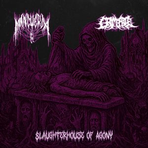 Grim Fate / Mancuerda – Slaughterhouse Of Agony